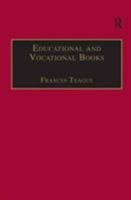 Printed Writings 1641-1700: Educational and Vocational Books (Early Modern Englishwoman: a Facsimile Library of Essential Works) 0754602133 Book Cover