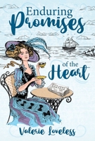 Enduring Promises of the Heart 1462123074 Book Cover
