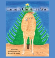 Carmel's Christmas Wish 1977219829 Book Cover