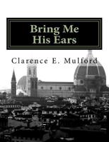 Bring Me His Ears 1515255360 Book Cover