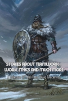 Stories About Teamwork, Work Ethics And Much More: A Collection Of Tales From Viking Characters: How To Know What Will Ultimately Bring Meaning And Value To Your Life B0991C6P35 Book Cover