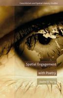 Spatial Engagement with Poetry 1137488360 Book Cover