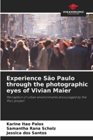 Experience São Paulo through the photographic eyes of Vivian Maier 6208033551 Book Cover
