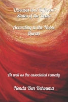 Diseases and Different States of the Heart According to the Noble Quran: As well as the associated remedy B0GMKFXWFK Book Cover