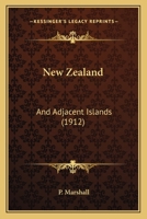 New Zealand: And Adjacent Islands 0548618666 Book Cover