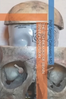 THE TECHNOLOGY OF BRAIN TRANSPLANTATION B08BDWY9Q2 Book Cover