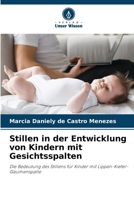 Stillen in der Entwicklung von Kindern mit Gesichtsspalten 6207406257 Book Cover