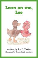 Lean on Me, Lee 1770676708 Book Cover