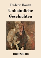 Unheimliche Geschichten 3743740117 Book Cover