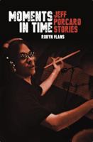 Moments in Time: Jeff Porcaro Stories 835011455X Book Cover