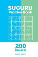 Suguru - 200 Easy to Normal Puzzles 9x9 1982068450 Book Cover