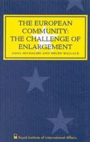 The European Community: The Challenge of Enlargement 0905031563 Book Cover