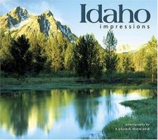 Idaho Impressions 1560372974 Book Cover