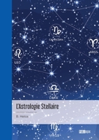 L'Astrologie Stellaire (French Edition) 2342398980 Book Cover