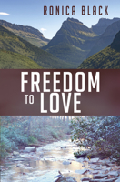 Freedom to Love 1635550017 Book Cover