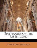 Epiphanies of the Risen Lord 1022505211 Book Cover