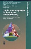 Stoffstrommanagement in Der Altbaumodernisierung: Akteurskooperationen Im Bereich Bauen Und Wohnen 3540660518 Book Cover