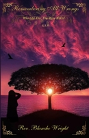 Remembering All Wrongs: Who Told You, You Are Naked: R.A.W. B0BVD5T3M4 Book Cover