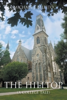The Hilltop: (A College Tale) 1949483029 Book Cover