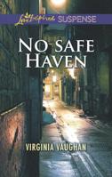 No Safe Haven 0373446179 Book Cover