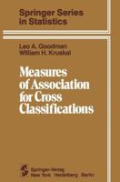 Measures of Association for Cross Classifications . Springer Series in Statistics 1461299977 Book Cover