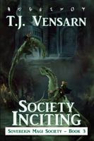 Society Inciting 0692881468 Book Cover