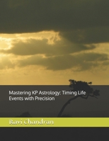 Mastering KP Astrology: Timing Life Events with Precision B0FV9TG4FC Book Cover