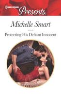 Protecting His Defiant Innocent 0373213603 Book Cover