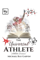The Universal Athlete: No Color 1700548859 Book Cover