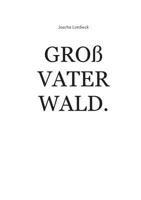 Gro?vater Wald. 3746056209 Book Cover