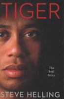 Tiger: The Real Story: The Real Story 0306819295 Book Cover