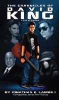 The Chronicles of David King: Lost & Found 0985708107 Book Cover