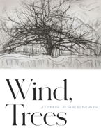 Wind, Trees 1556596480 Book Cover