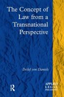 The Concept of Law from a Transnational Perspective 1138271233 Book Cover