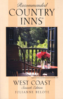 Recommended Country Inns: West Coast/California/Oregon/Washington 0871066297 Book Cover