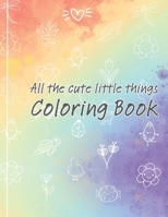 All the cute little things B0C87JSPQW Book Cover