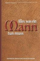 Alles, Was Ein Mann Tun Muss 1730740421 Book Cover