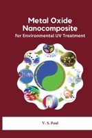 Metal Oxide Nanocomposites for Environmental UV Treatment 1805250507 Book Cover