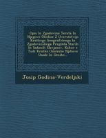 Opis in Zgodovina Tersta in Njegove Okolice Z Uverstitvijo Kratkega Geografi Nega in Zgodovinskega Pregleda Starih in Sadanih Slavjanov, Kakor E Tudi Kratke Omembe Njihove Osode in Omike... 1249962560 Book Cover