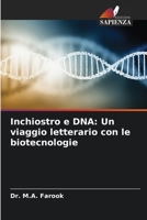 Inchiostro e DNA: Un viaggio letterario con le biotecnologie 6209038050 Book Cover