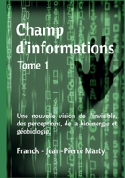 Champ d'informations (French Edition) B0BWW6RNYR Book Cover