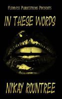 In These Words 1544648308 Book Cover