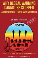 Why Global Warming Cannot Be Stopped and How It Will Lead to Mass Migration 839660780X Book Cover