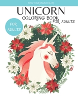 Unicorn Coloring Book For Adults: A Unicorn Coloring Book For Sweet Girls, Loves Unicorn Book (US Edition 2021) B08RR9KXLT Book Cover