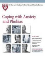 Coping with Anxiety and Phobias 1935555693 Book Cover