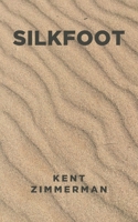 Silkfoot 1961416522 Book Cover