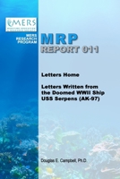 Letters Home: Letters Written from the Doomed WWII Ship USS Serpens (AK-97) 1300866497 Book Cover