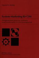 System-Marketing Fuer CIM: Erfolgspotentiale Deutscher Werkzeugmaschinenhersteller Im CIM-Systemgeschaeft 3631482485 Book Cover