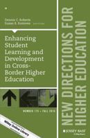 Enhancing Student Learning and Development in Cross-Border Higher Education: New Directions for Higher Education, Number 175 1119311292 Book Cover