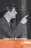 Leonard Bernstein: A Guide to Research (Composer Resource Manuals) B0006AWFDY Book Cover